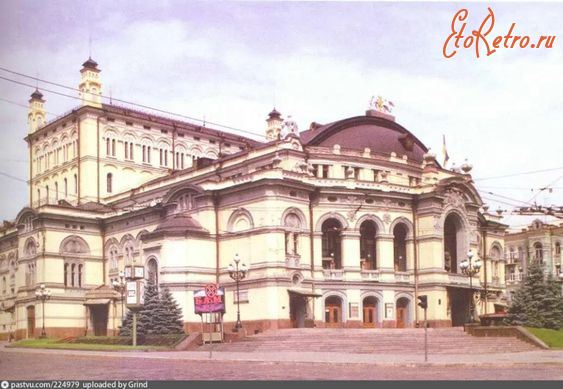 Киев - Киев.  Оперный  театр.