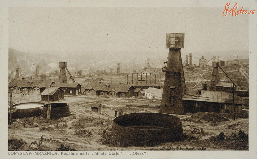 Борислав - Борислав-Мражниця. Копальня нафти 