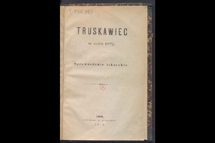 Трускавец - Трускавець в 1872 році.