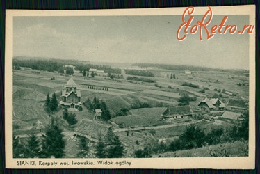 Турка - Сянки. Карпати.  Воєв.Львівське. Загальний вид.