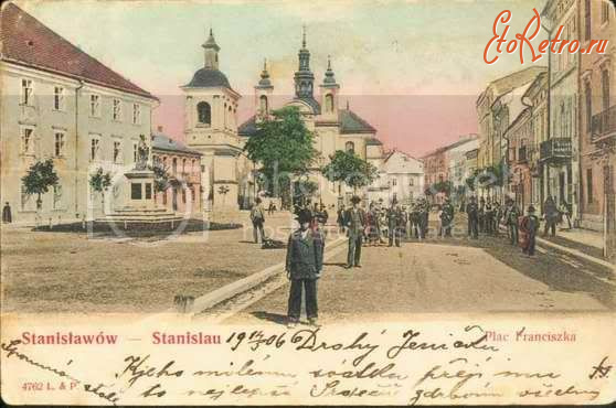 Ивано-Франковск - Станіславів.  Площа Францішка.