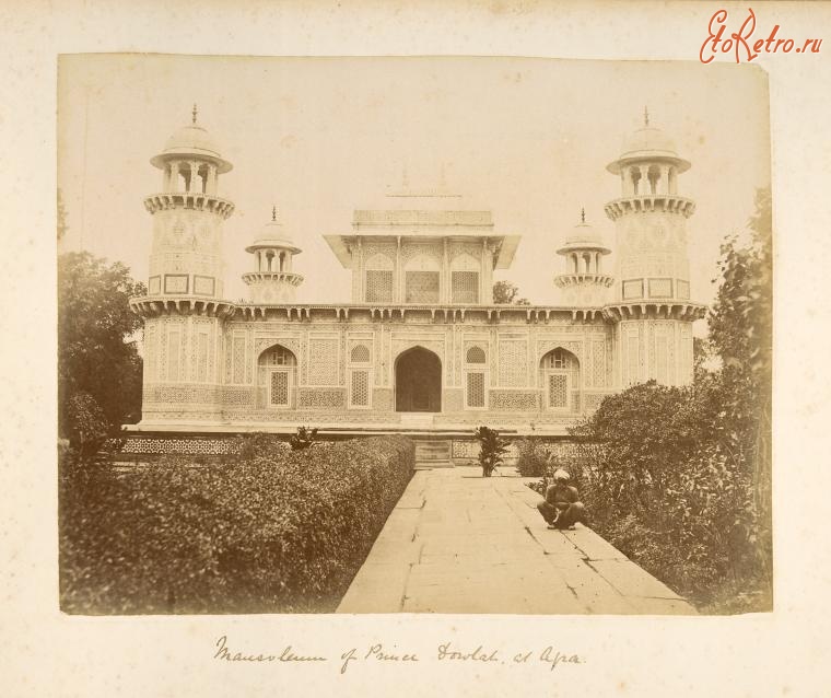 Индия - Мавзолей князя Довлаха в Агре, 1889