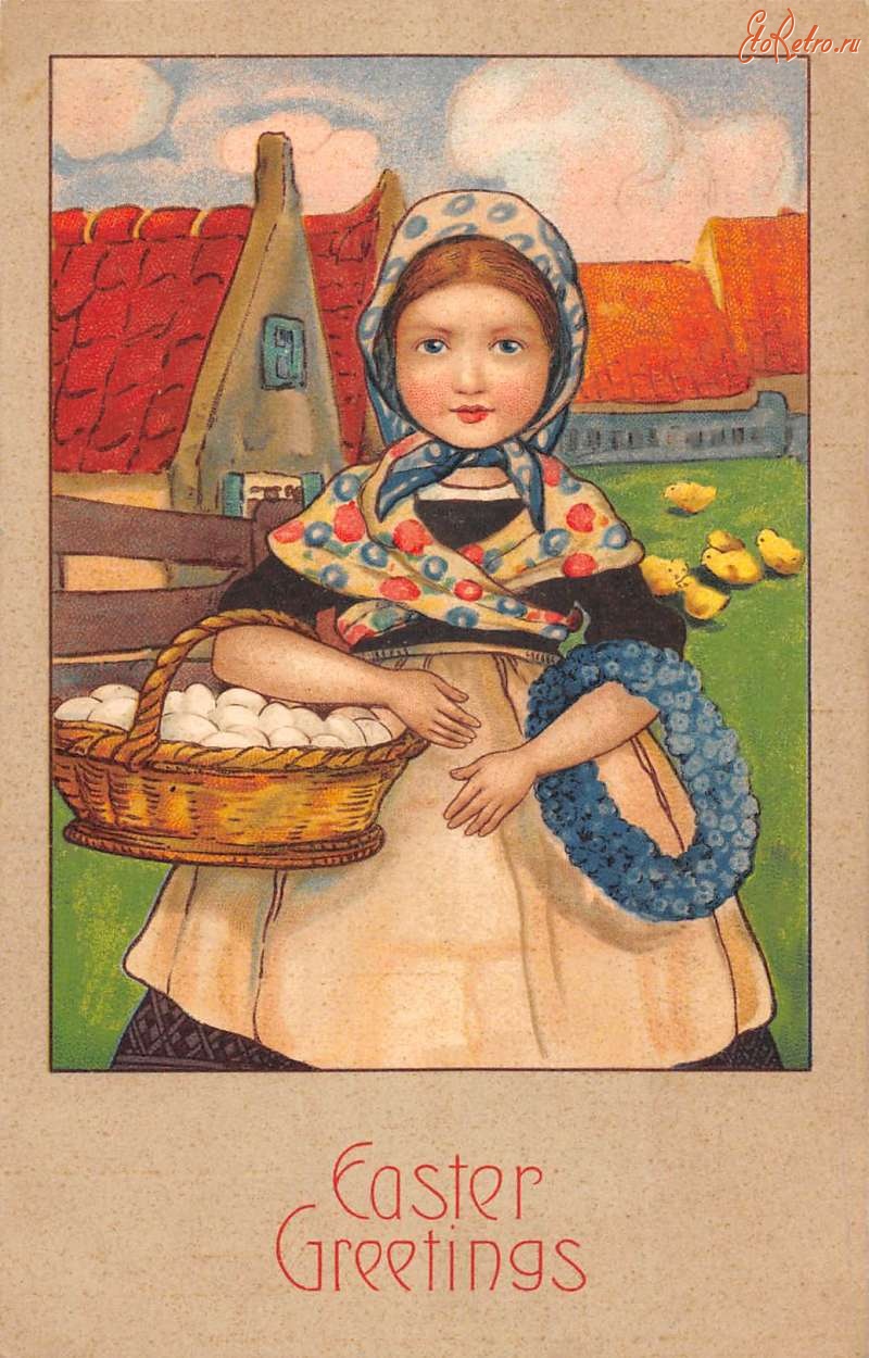 Ретро открытки - Счастливой Пасхи. Голландская девочка с корзиной