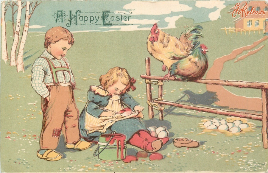 Ретро открытки - Счастливой Пасхи. Дети, куры, краски и пасхальные яйца