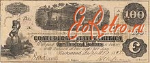 Старинные деньги (бумажные, монеты) - Банкнота 100 долларов Конфедеративных Штатов Америки. 1862г.