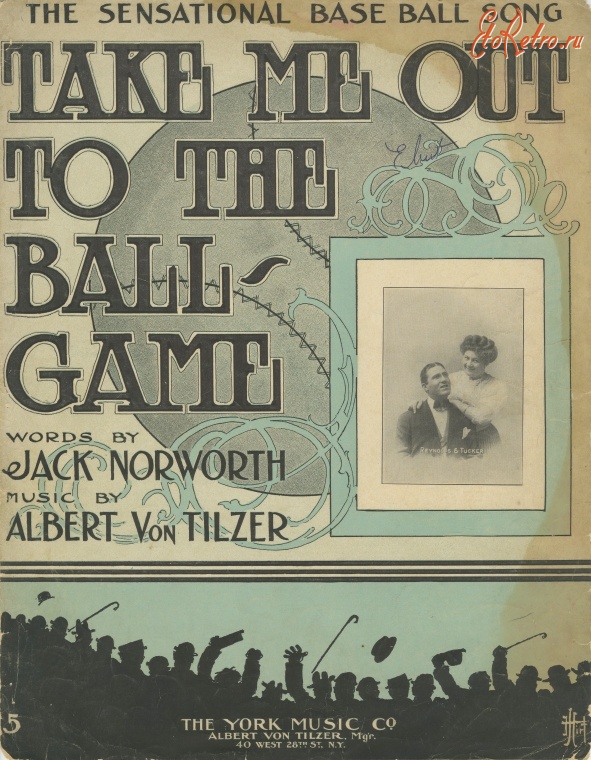 Пресса - Музыкальные издания. Ноты. Возьми меня на игру в мяч, 1908