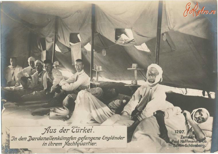Войны (боевые действия) - Пленные англичане в лагере. Дарданеллы, Турция, 1914-1918