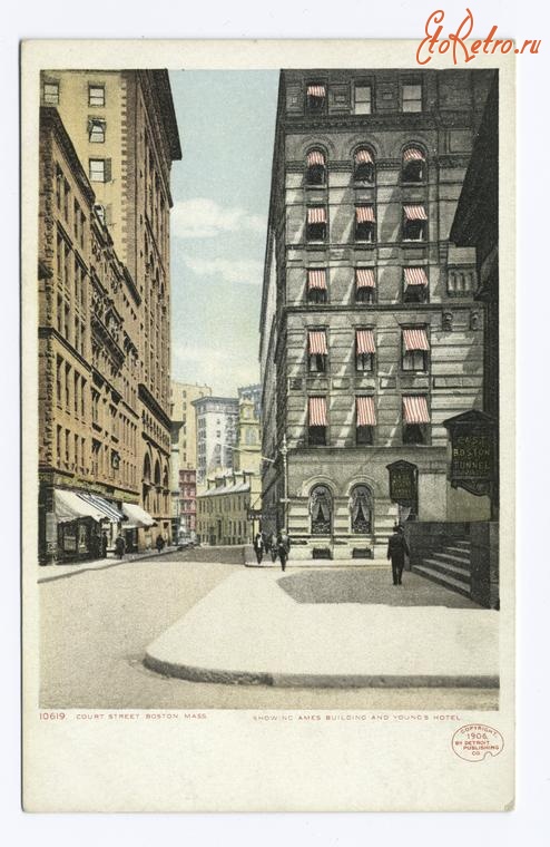 Бостон - Бостон. Отель Эймс на Корт-стрит, 1906