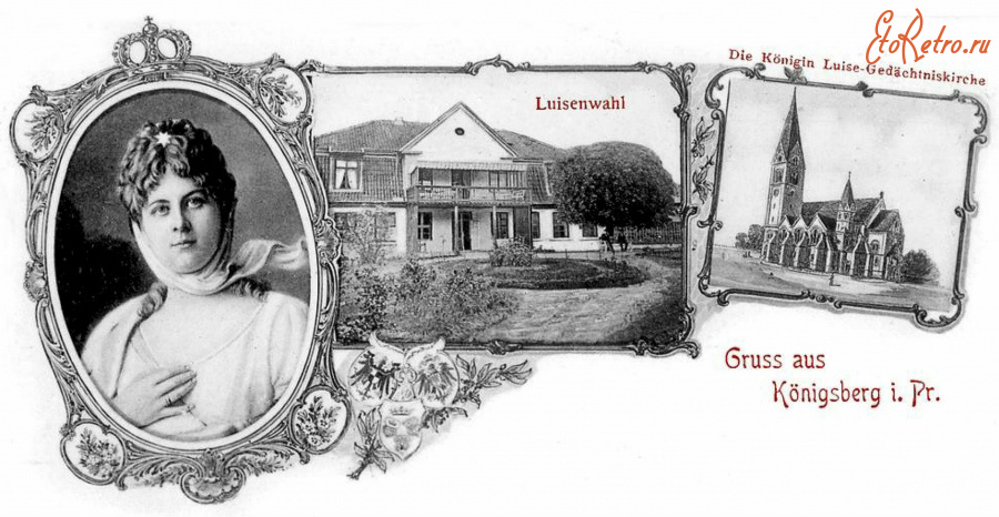 Калининградская область - Keine deutsche Furstin wurde und wird so sehr verehrt wie Luise,