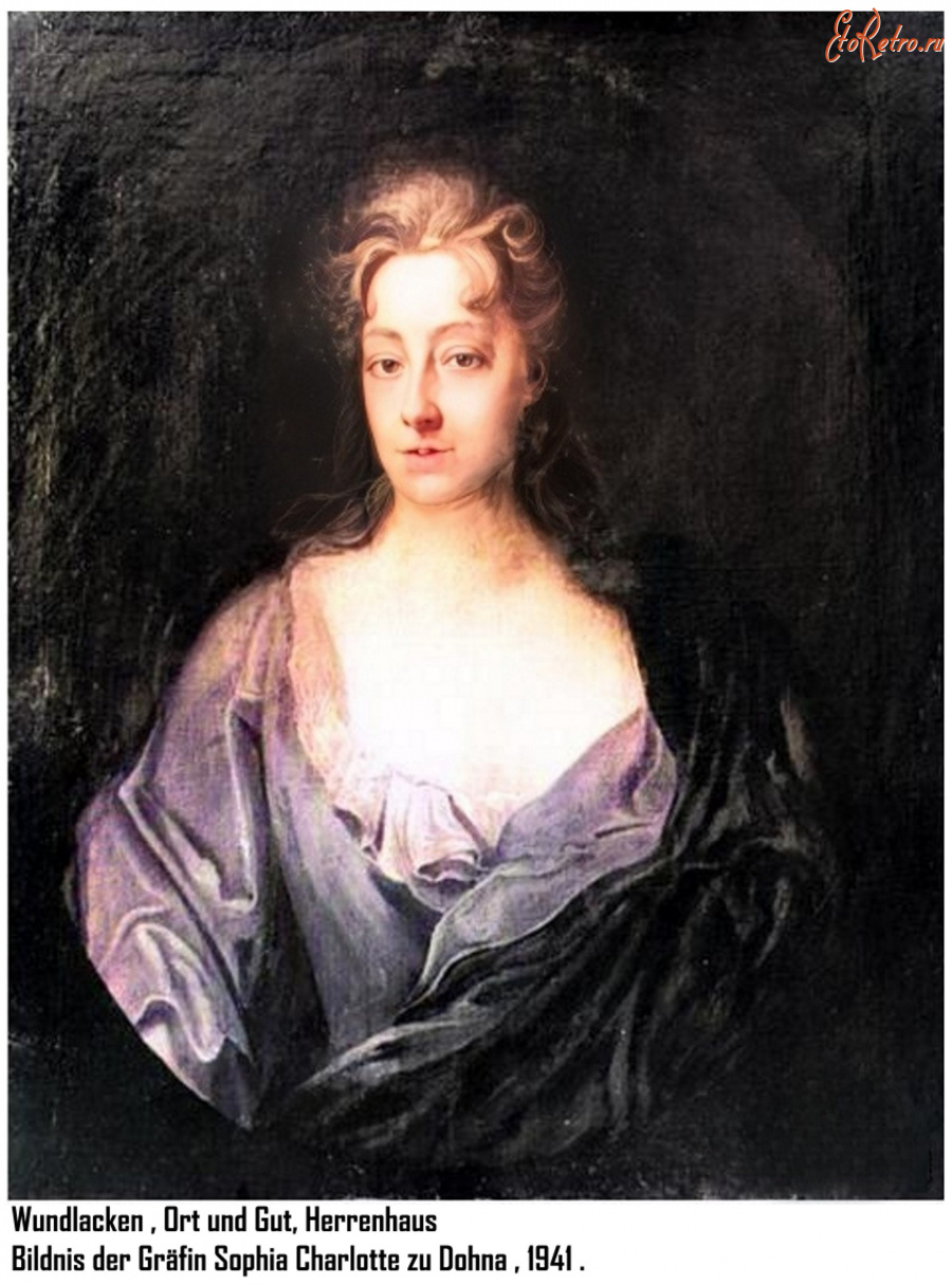 Калининградская область - Wundlacken , Ort und Gut , Herrenhaus - Bildnis der Grafin Sophia Charlotte zu Dohna