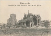 Войны (боевые действия) - Разрушенные кирха и ратуша в Диксмейдене. Бельгия, 1914-1918