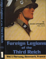 Медали, ордена, значки - Foreign Legions of the Third Reich - Иностранные легионы Третьего рейха